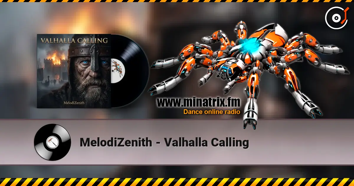 MelodiZenith - Valhalla Calling écouter en ligne en haute qualité | Minatrix.FM