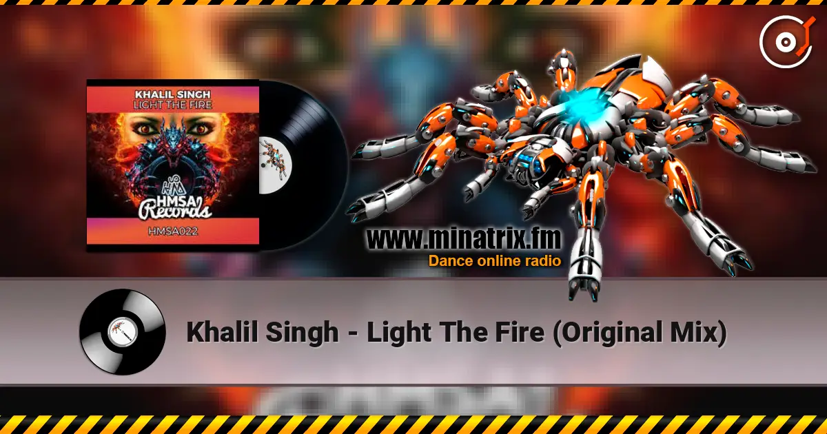Khalil Singh - Light The Fire (Original Mix) écouter en ligne en haute qualité | Minatrix.FM