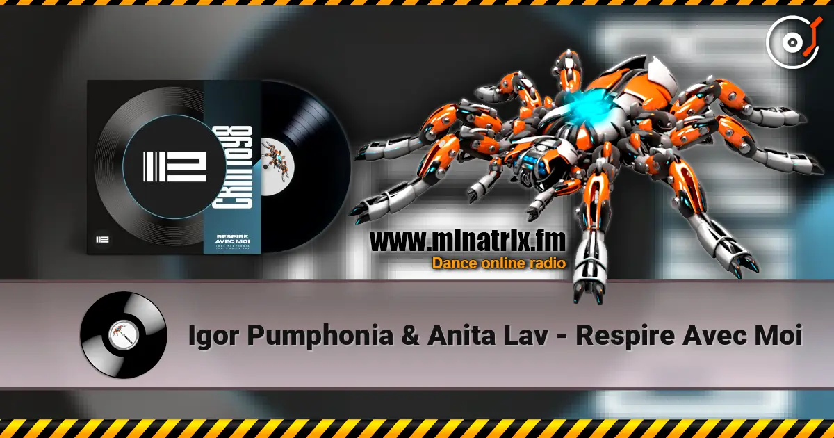 Igor Pumphonia & Anita Lav - Respire Avec Moi écouter en ligne en haute qualité | Minatrix.FM