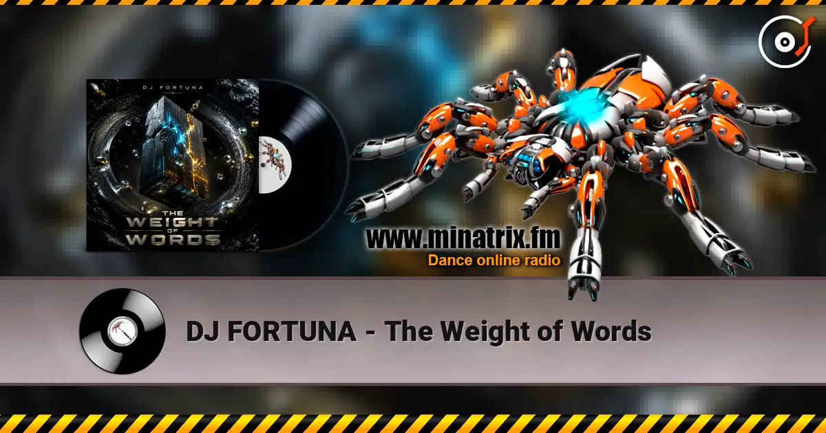 DJ FORTUNA - The Weight of Words écouter en ligne en haute qualité | Minatrix.FM