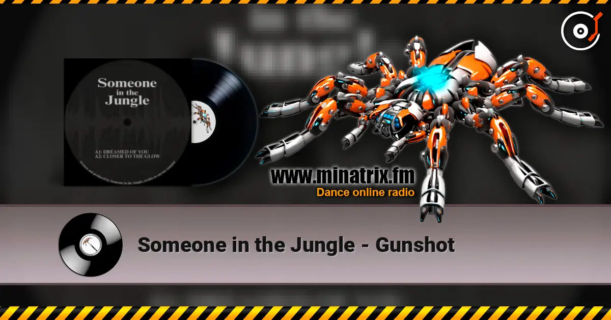 Someone in the Jungle - Gunshot écouter en ligne en haute qualité | Minatrix.FM