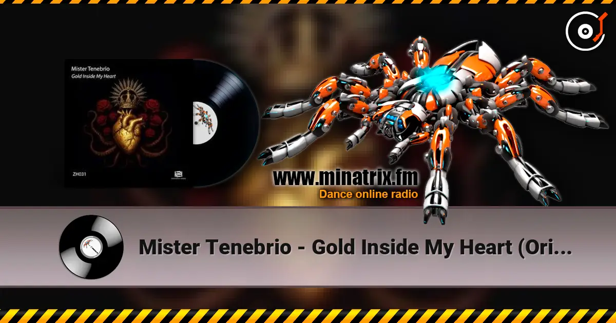 Mister Tenebrio - Gold Inside My Heart (Original Mix) écouter en ligne en haute qualité | Minatrix.FM