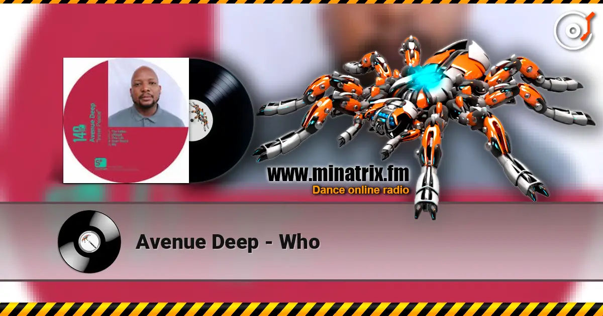Avenue Deep - Who écouter en ligne en haute qualité | Minatrix.FM