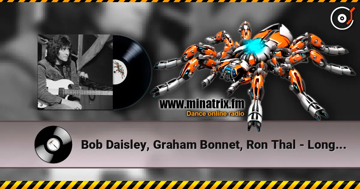 Bob Daisley, Graham Bonnet, Ron Thal - Long Live Rock 'n' Roll écouter en ligne en haute qualité | Minatrix.FM