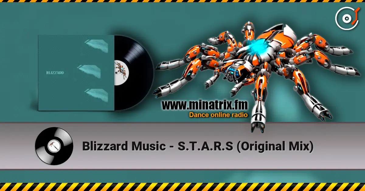 Blizzard Music - S.T.A.R.S (Original Mix) écouter en ligne en haute qualité | Minatrix.FM