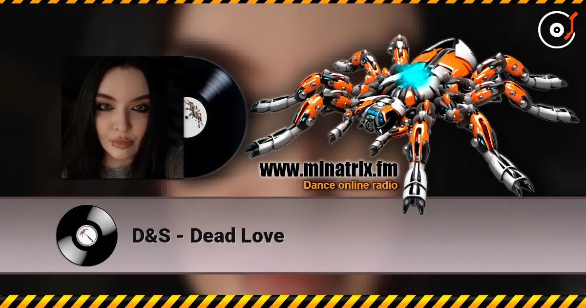 D&S - Dead Love écouter en ligne en haute qualité | Minatrix.FM