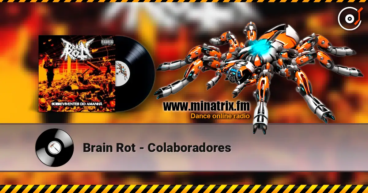 Brain Rot - Colaboradores écouter en ligne en haute qualité | Minatrix.FM