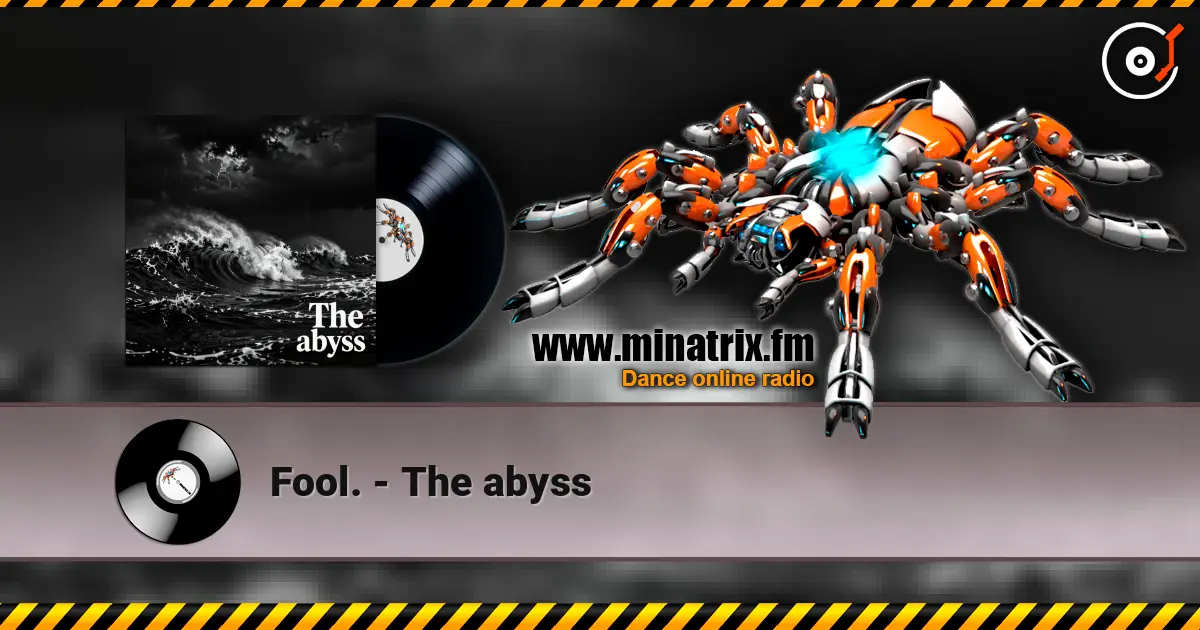 Fool. - The abyss écouter en ligne en haute qualité | Minatrix.FM