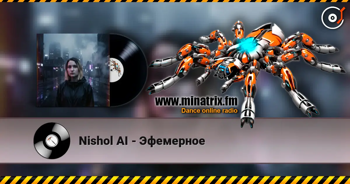 Nishol AI - Эфемерное écouter en ligne en haute qualité | Minatrix.FM