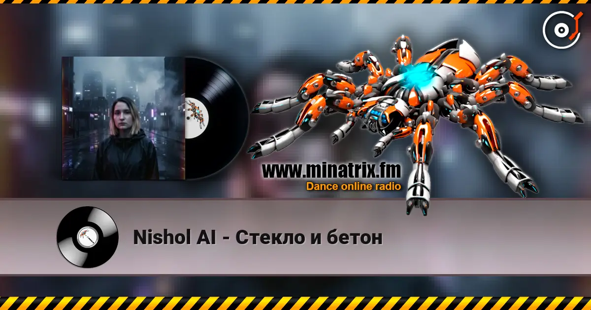 Nishol AI - Стекло и бетон écouter en ligne en haute qualité | Minatrix.FM