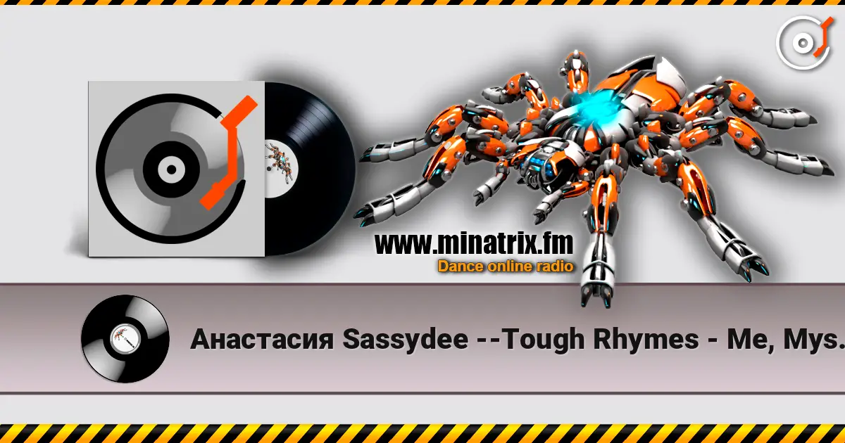 Анастасия Sassydee --Tough Rhymes - Me, Myself & I écouter en ligne en haute qualité | Minatrix.FM