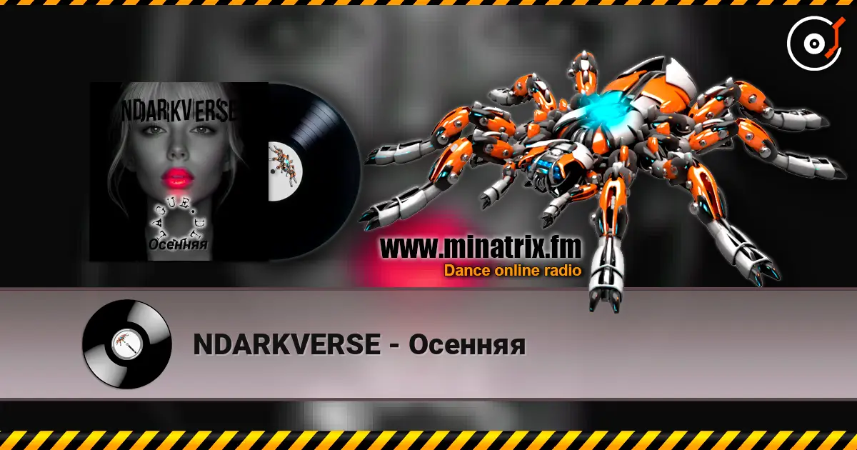 NDARKVERSE - Осенняя écouter en ligne en haute qualité | Minatrix.FM