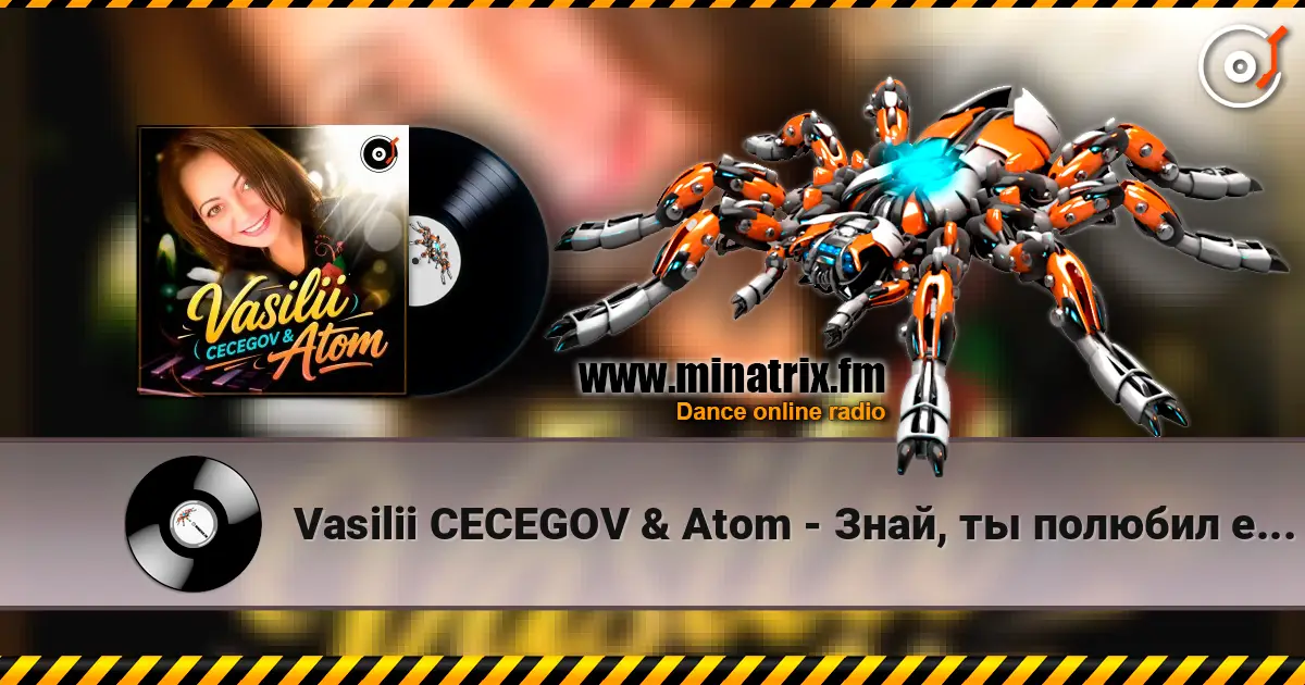 Vasilii CECEGOV & Atom - Знай, ты полюбил её одну (Remix) écouter en ligne en haute qualité | Minatrix.FM