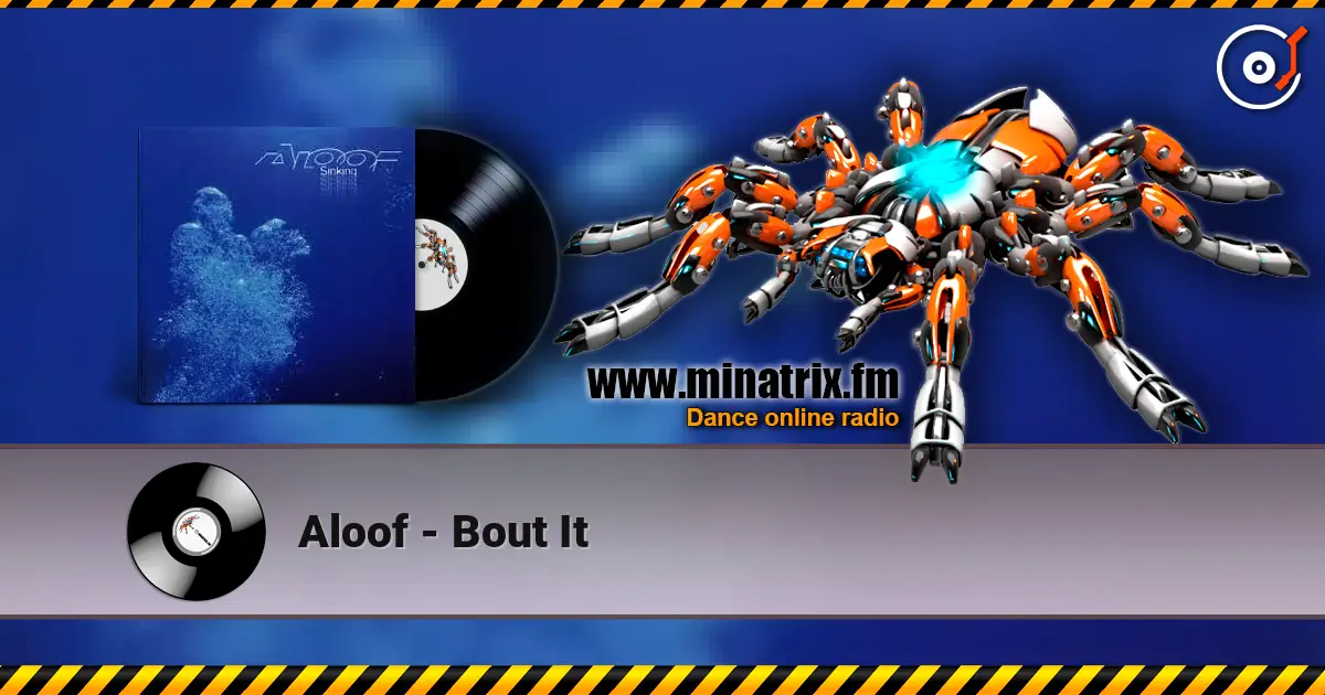 Aloof - Bout It écouter en ligne en haute qualité | Minatrix.FM