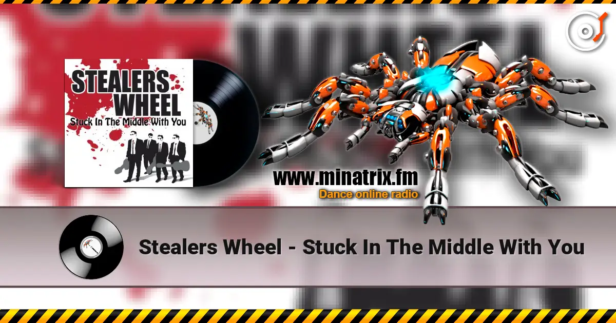 Stealers Wheel - Stuck In The Middle With You écouter en ligne en haute qualité | Minatrix.FM