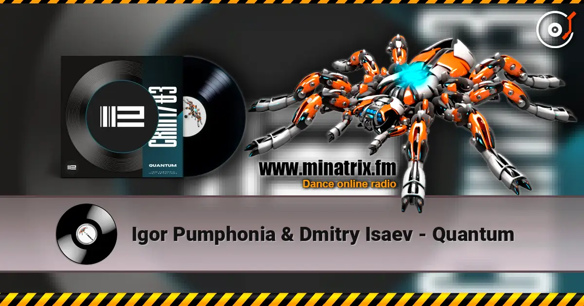 Igor Pumphonia & Dmitry Isaev - Quantum écouter en ligne en haute qualité | Minatrix.FM