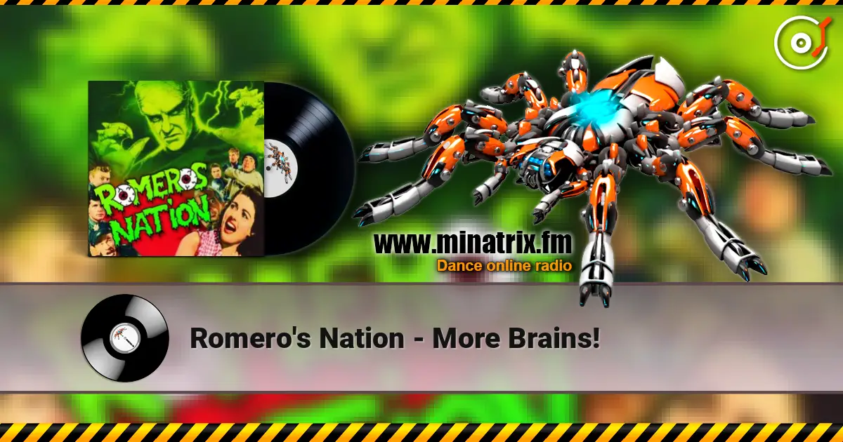 Romero's Nation - More Brains! écouter en ligne en haute qualité | Minatrix.FM