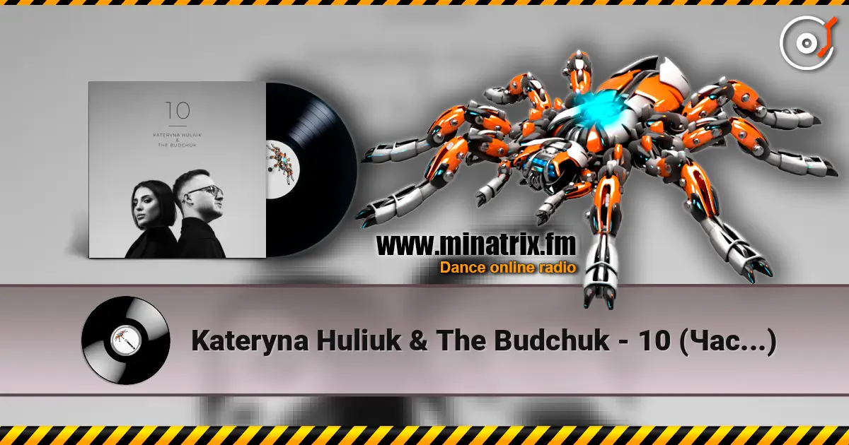 Kateryna Huliuk & The Budchuk - 10 (Час...) écouter en ligne en haute qualité | Minatrix.FM