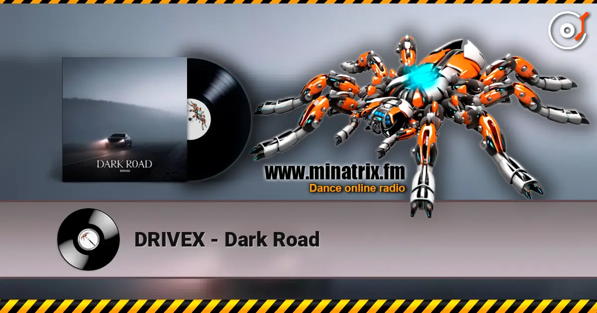 DRIVEX - Dark Road écouter en ligne en haute qualité | Minatrix.FM