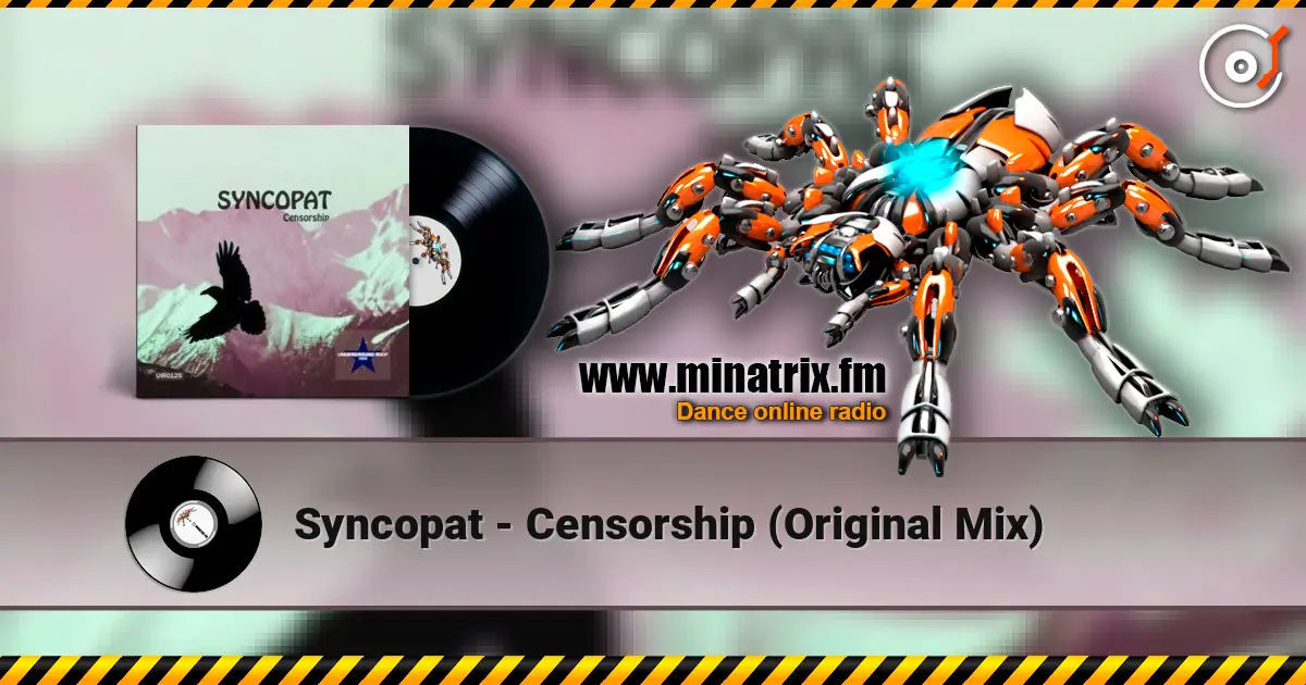 Syncopat - Censorship (Original Mix) écouter en ligne en haute qualité | Minatrix.FM