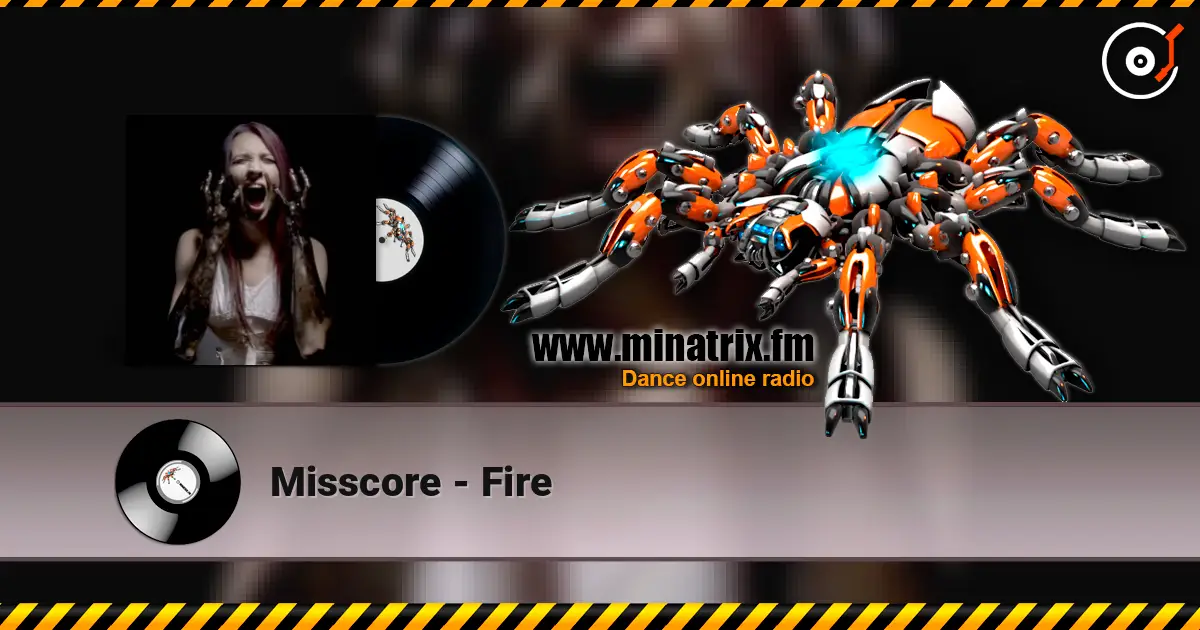 Misscore - Fire écouter en ligne en haute qualité | Minatrix.FM