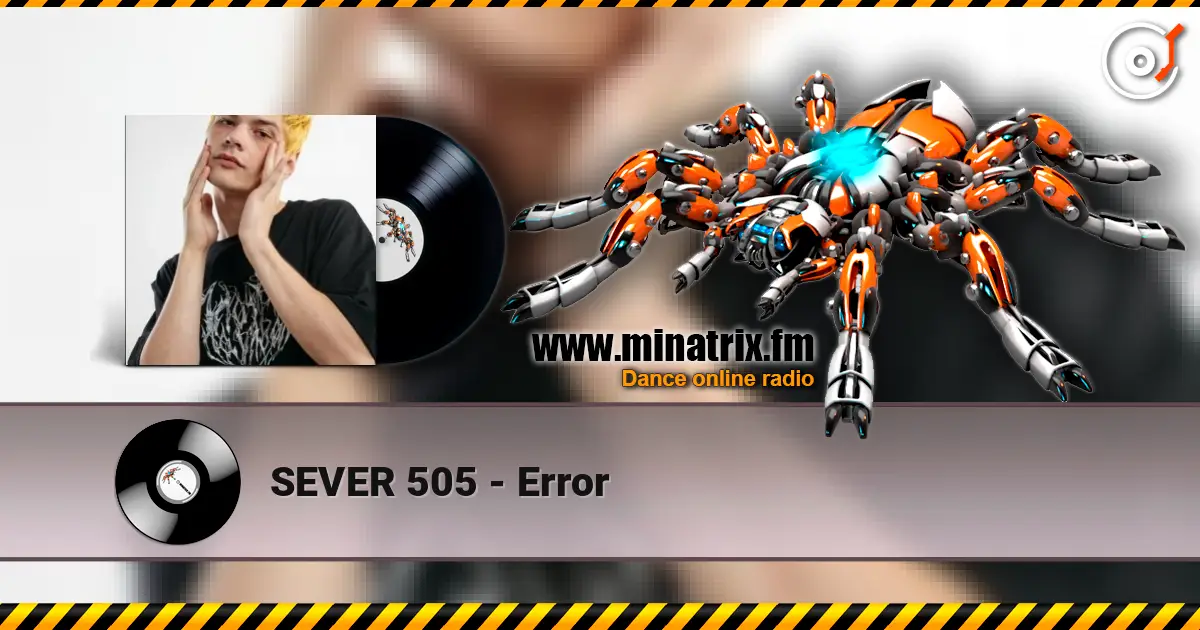 SEVER 505 - Error écouter en ligne en haute qualité | Minatrix.FM