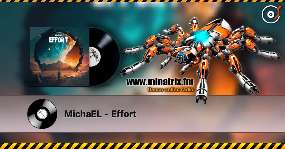 MichaEL - Effort écouter en ligne en haute qualité | Minatrix.FM