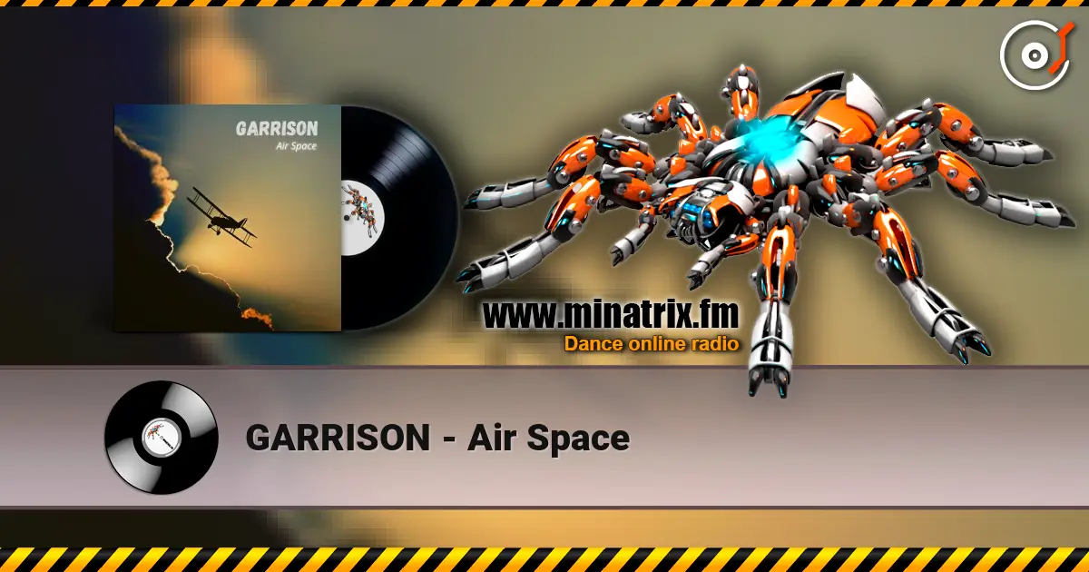 GARRISON - Air Space écouter en ligne en haute qualité | Minatrix.FM