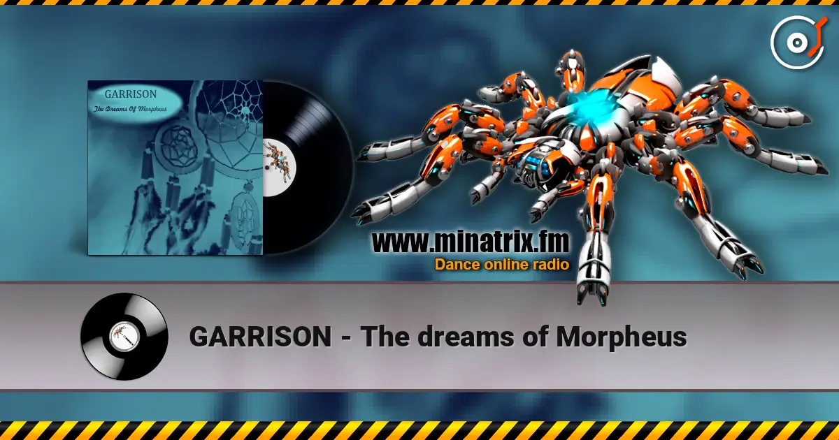 GARRISON - The dreams of Morpheus écouter en ligne en haute qualité | Minatrix.FM