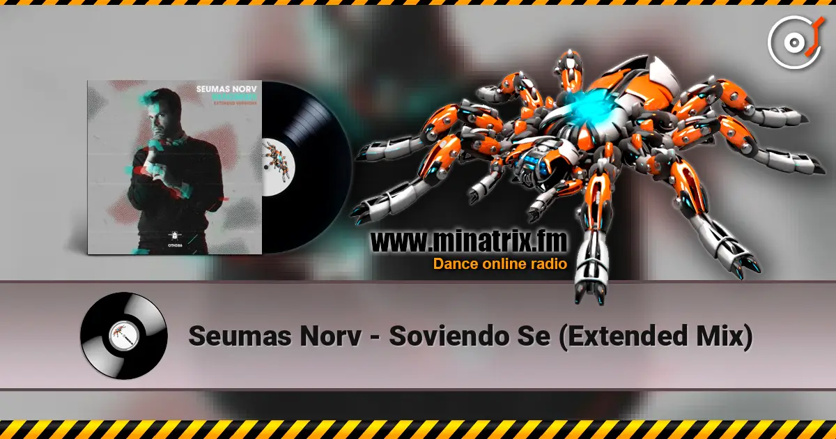 Seumas Norv - Soviendo Se (Extended Mix) écouter en ligne en haute qualité | Minatrix.FM
