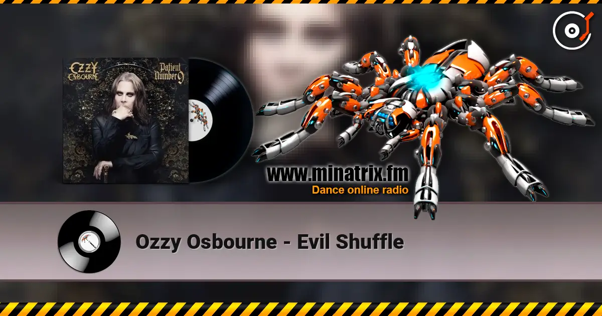 Ozzy Osbourne - Evil Shuffle écouter en ligne en haute qualité | Minatrix.FM