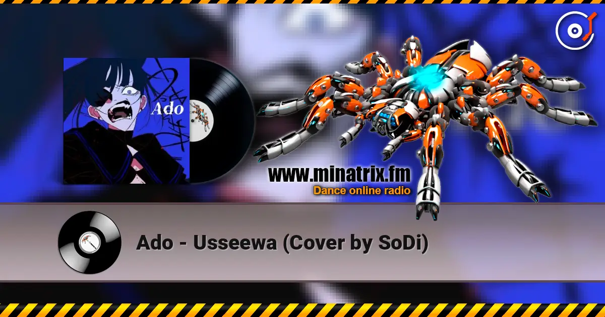 Ado - Usseewa (Cover by SoDi) écouter en ligne en haute qualité | Minatrix.FM