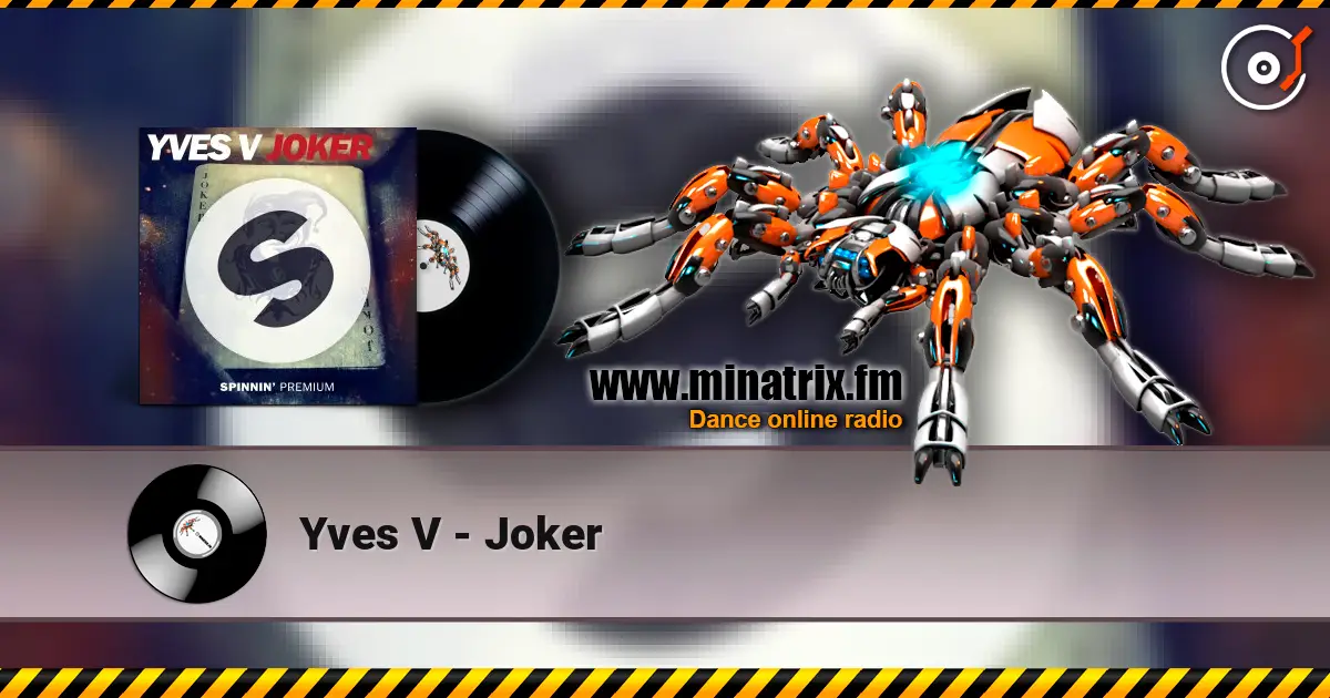 Yves V - Joker écouter en ligne en haute qualité | Minatrix.FM