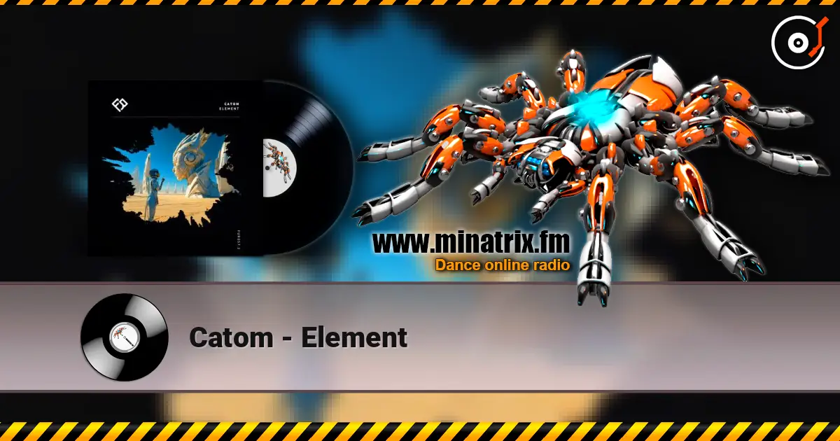 Catom - Element écouter en ligne en haute qualité | Minatrix.FM