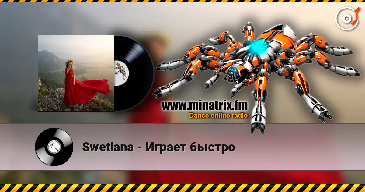 Swetlana - Играет быстро écouter en ligne en haute qualité | Minatrix.FM