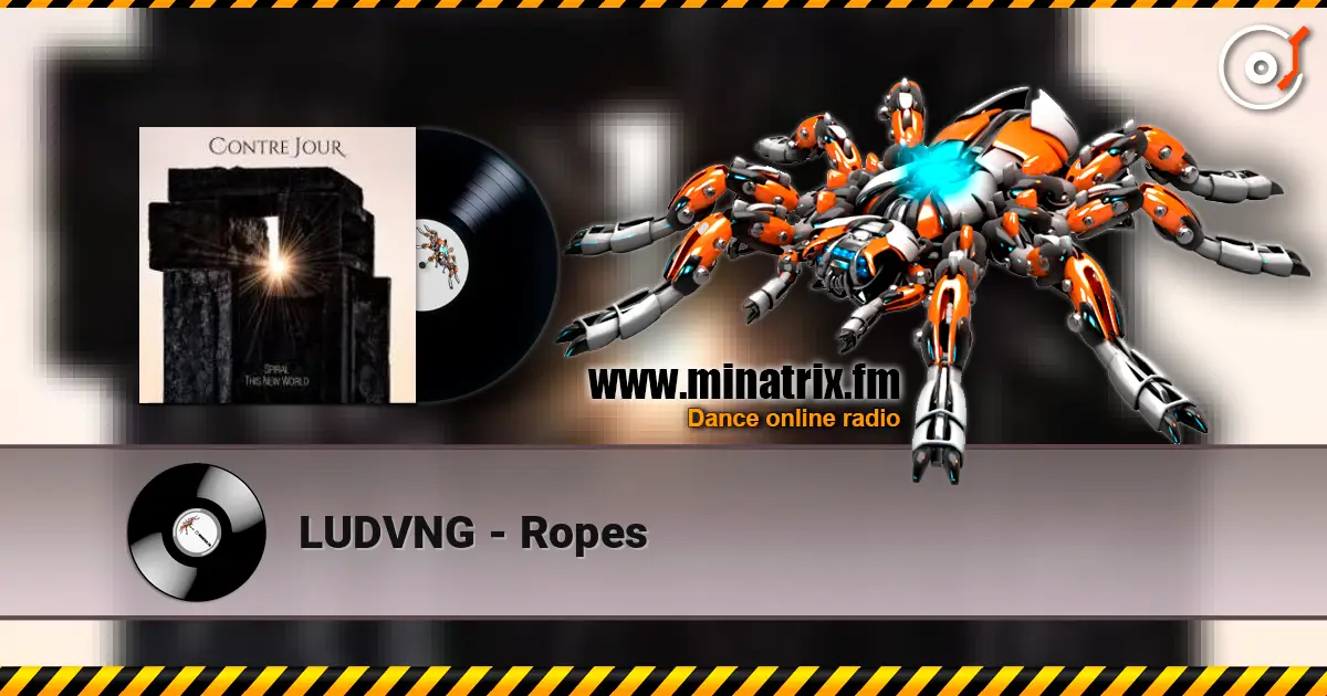 LUDVNG - Ropes écouter en ligne en haute qualité | Minatrix.FM