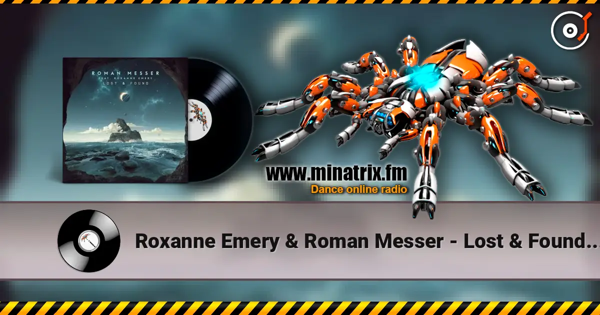 Roxanne Emery & Roman Messer - Lost & Found (Extended Mix) écouter en ligne en haute qualité | Minatrix.FM