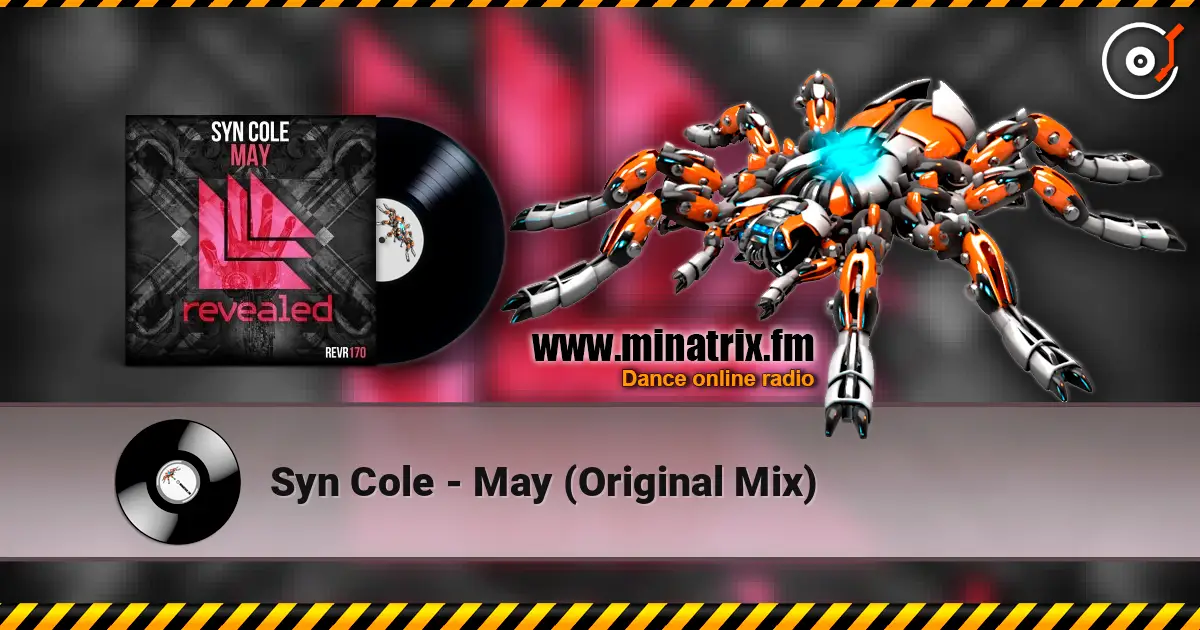 Syn Cole - May (Original Mix) écouter en ligne en haute qualité | Minatrix.FM