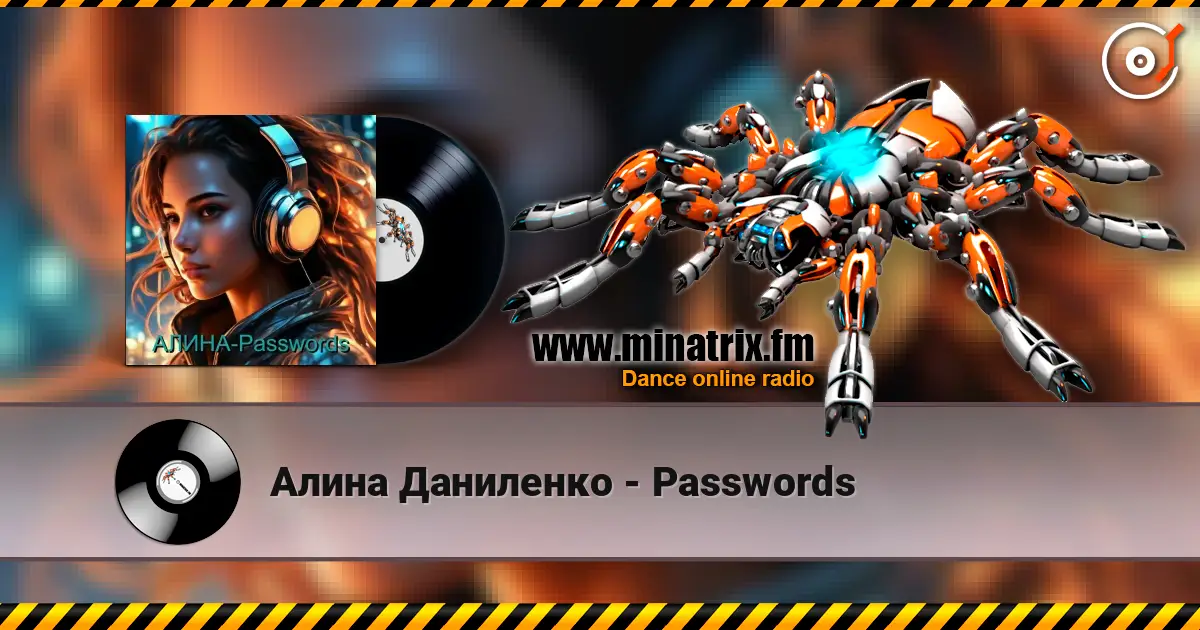 Алина Даниленко - Passwords écouter en ligne en haute qualité | Minatrix.FM
