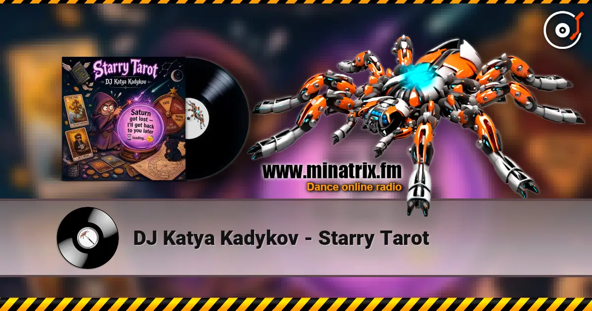 DJ Katya Kadykov - Starry Tarot écouter en ligne en haute qualité | Minatrix.FM