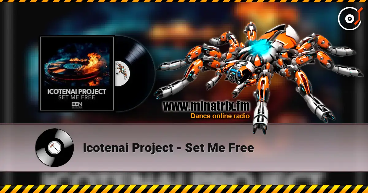 Icotenai Project - Set Me Free écouter en ligne en haute qualité | Minatrix.FM