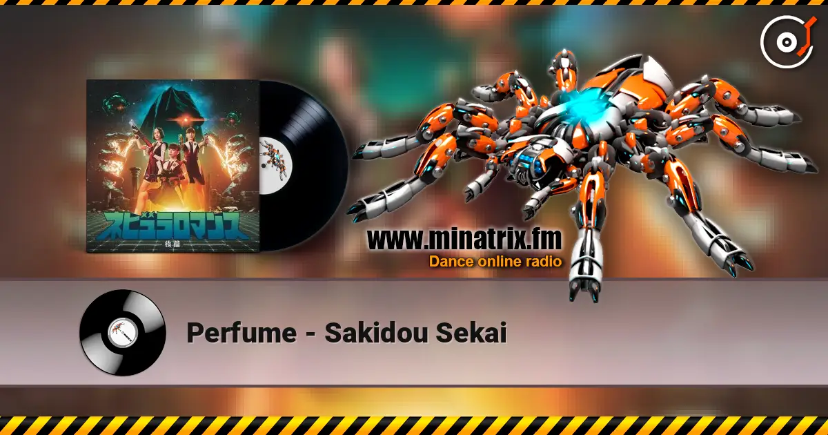 Perfume - Sakidou Sekai écouter en ligne en haute qualité | Minatrix.FM