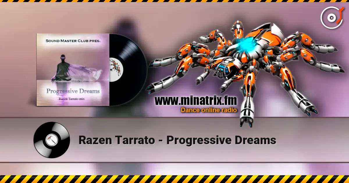 Razen Tarrato - Progressive Dreams écouter en ligne en haute qualité | Minatrix.FM