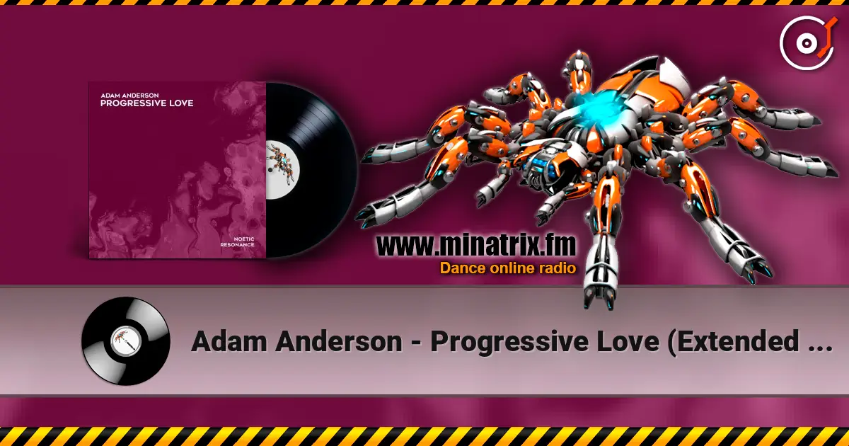 Adam Anderson - Progressive Love (Extended Mix) écouter en ligne en haute qualité | Minatrix.FM