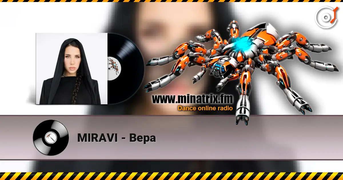 MIRAVI - Вера écouter en ligne en haute qualité | Minatrix.FM