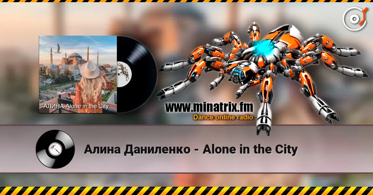 Алина Даниленко - Alone in the City écouter en ligne en haute qualité | Minatrix.FM