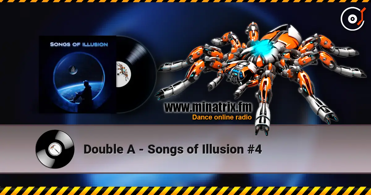 Double A - Songs of Illusion #4 écouter en ligne en haute qualité | Minatrix.FM