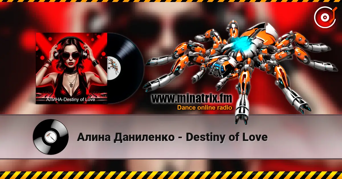 Алина Даниленко - Destiny of Love écouter en ligne en haute qualité | Minatrix.FM