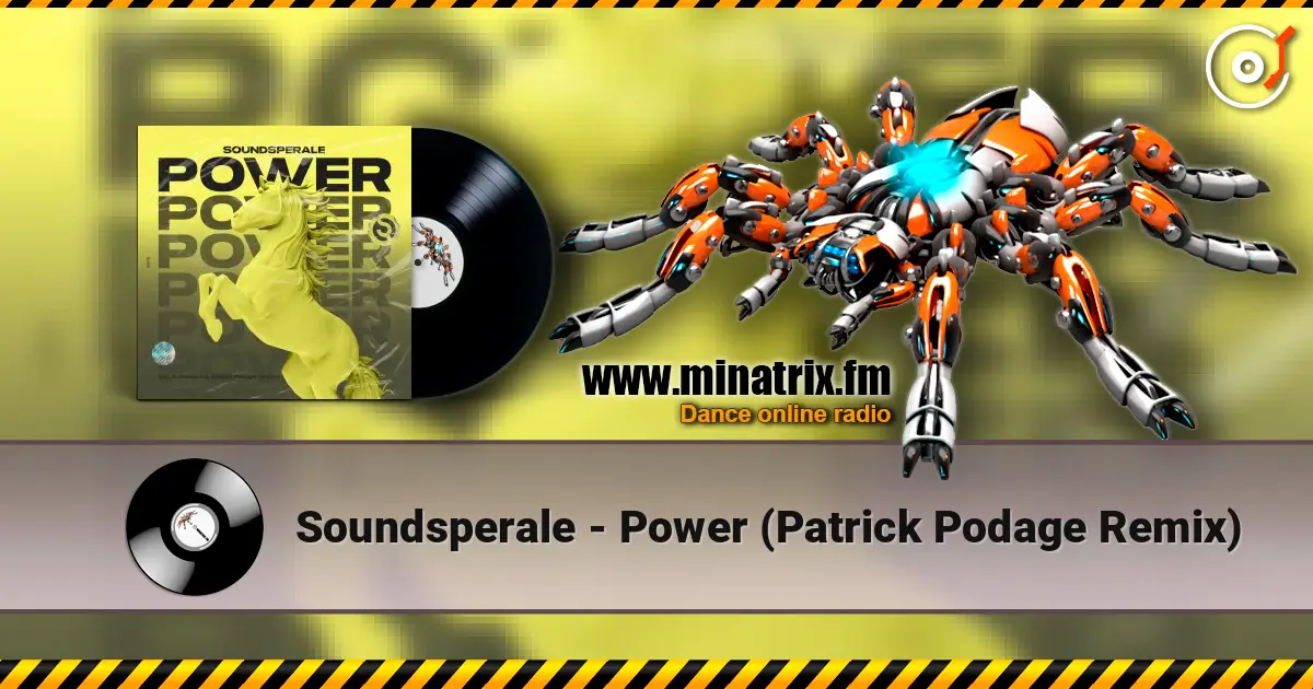 Soundsperale - Power (Patrick Podage Remix) écouter en ligne en haute qualité | Minatrix.FM