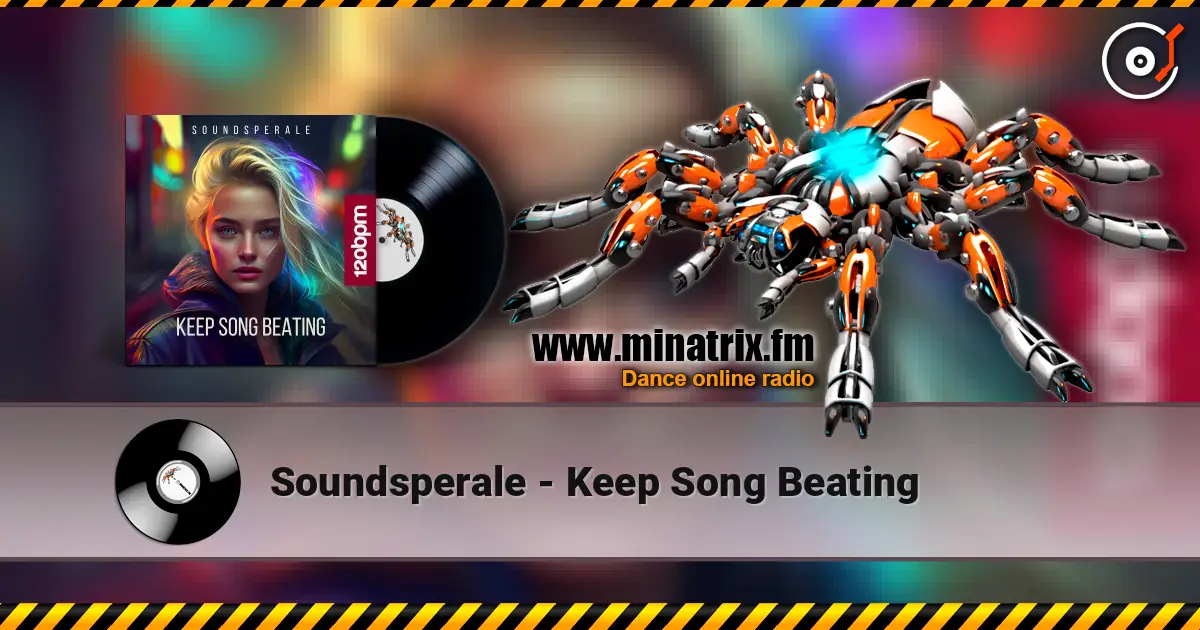 Soundsperale - Keep Song Beating écouter en ligne en haute qualité | Minatrix.FM